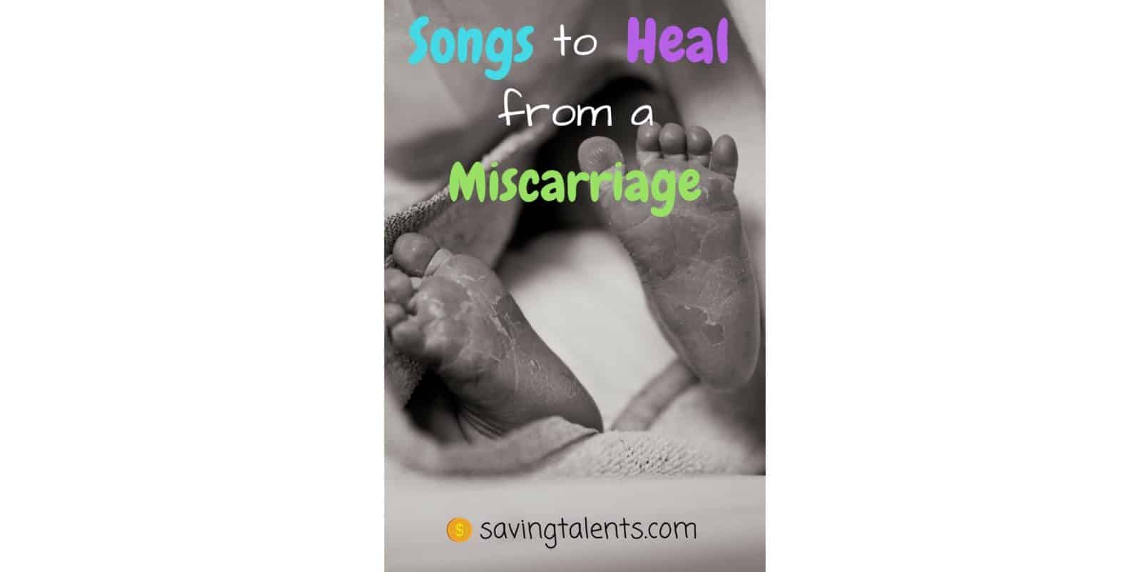 30+ Songs to Promote Healing After a Miscarriage Saving Talents