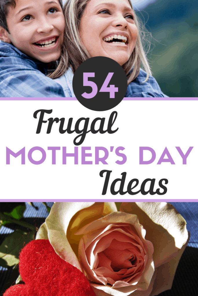 Over 50 Frugal Mother’s Day Ideas