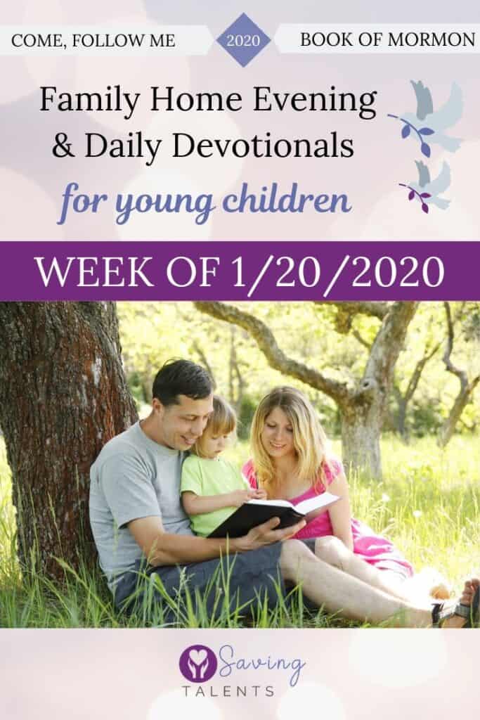 Come Follow Me 1/20/2020 Devotionals & FHE for Children