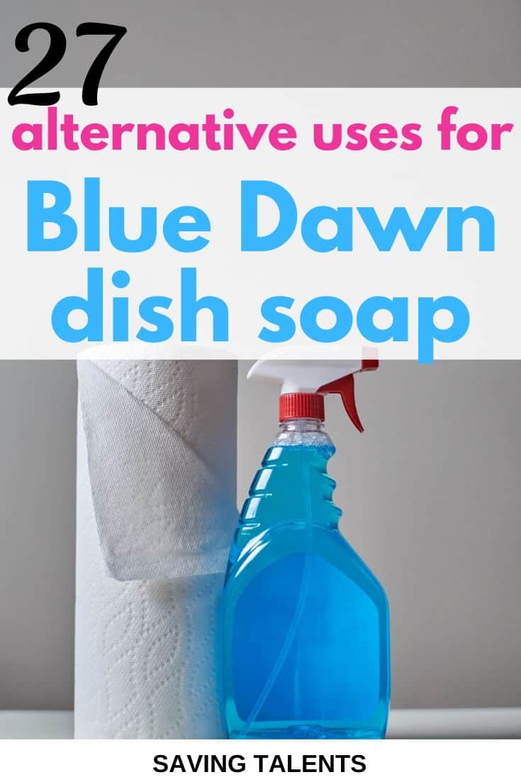 27 Alternative Uses for Original Blue Dawn Dishwashing Soap