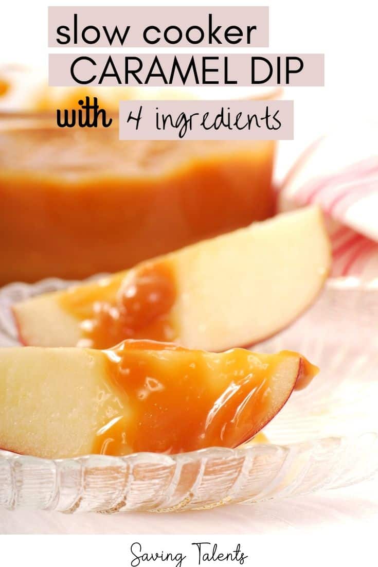 Slow Cooker Caramel Sauce Dip with Just 4 Ingredients!