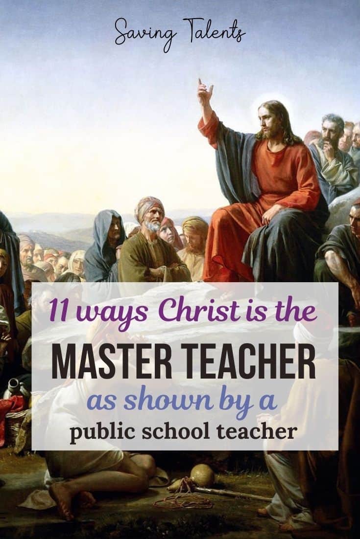11 Ways Christ is the Master Teacher Saving Talents