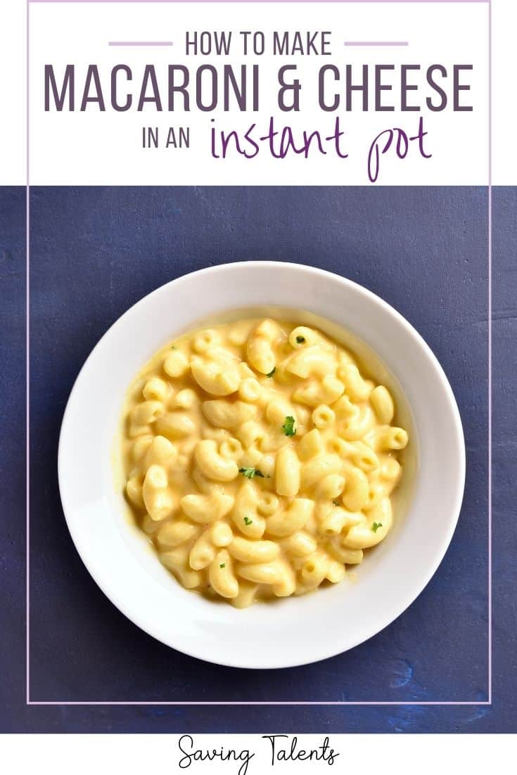 Try This Instant Pot Macaroni And Cheese Recipe For Your Kids Delight Saving Talents Try This Instant Pot Macaroni And Cheese Recipe For Your Kids Delight Saving Talents